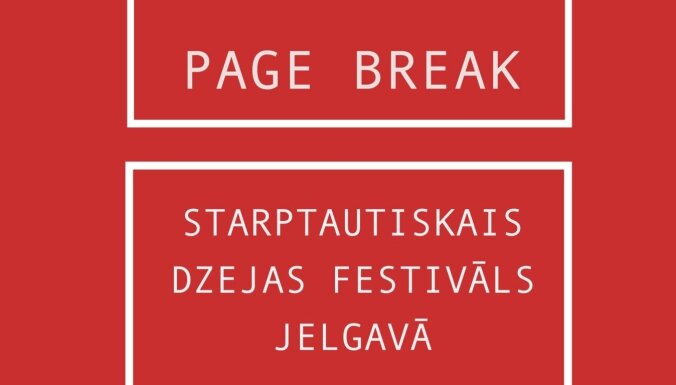 Izziņo pirmā starptautiskā dzejas festivāla 'Page Break' programmu