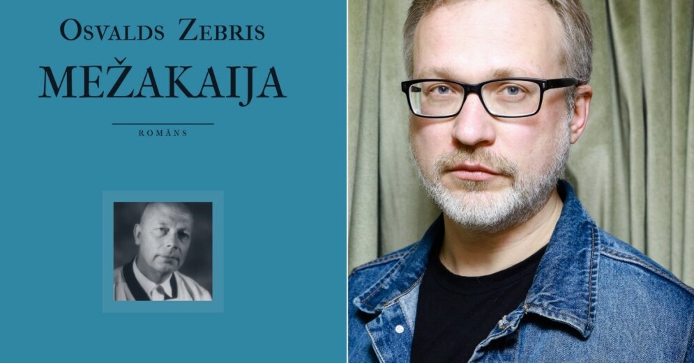 Osvalds Zebra’s novel ‘Mežakaija’ about Gunar Janovski has been published